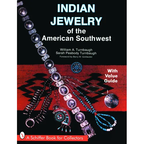 Indian Jewelry of the American Southwest