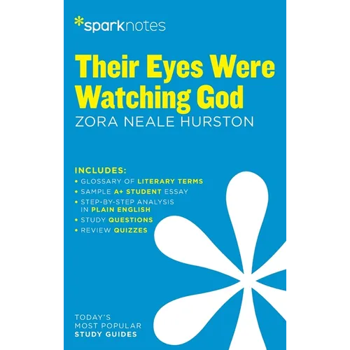 Their Eyes Were Watching God Sparknotes Literature Guide