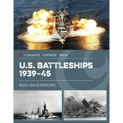 U.S. Battleships 1939-45