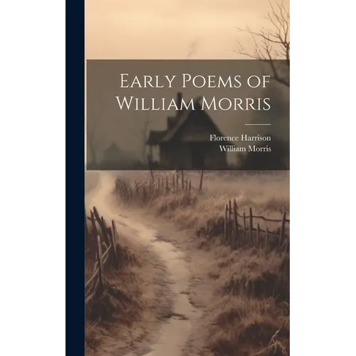 Early Poems of William Morris