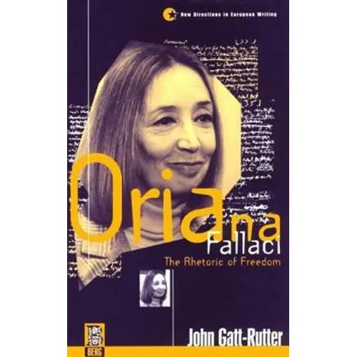Oriana Fallaci: The Rhetoric of Freedom