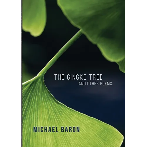 The Gingko Tree and Other Poems