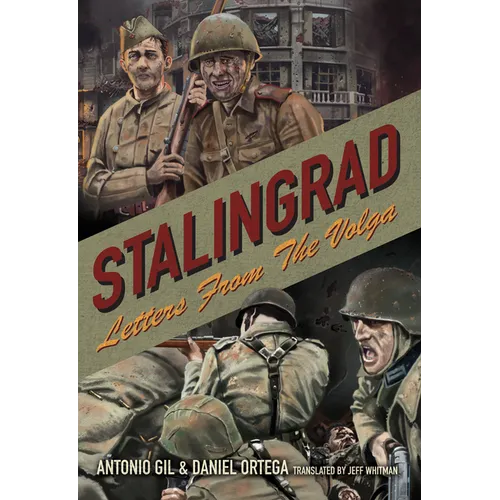 Stalingrad: Letters from the Volga