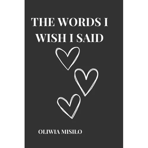 The words I wish I said