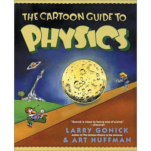 The Cartoon Guide to Physics