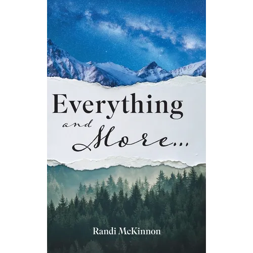 Everything and More.....