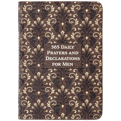 365 Daily Prayers and Declarations for Men
