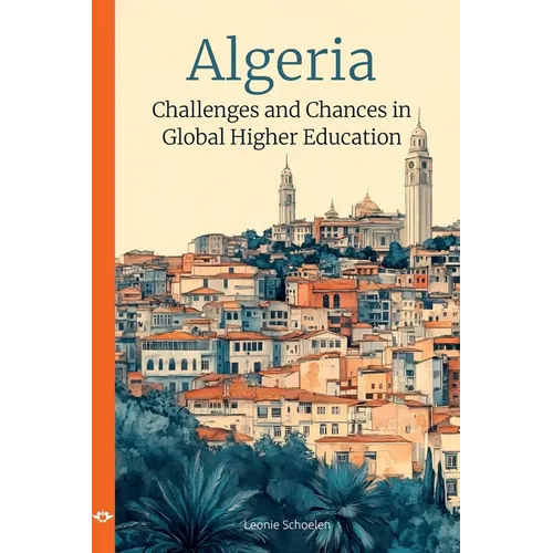 Algeria: Challenges and Chances in Global Higher Education