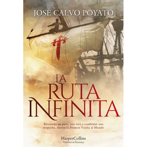 La Ruta Infinita (the Infinite Route - Spanish Edition)