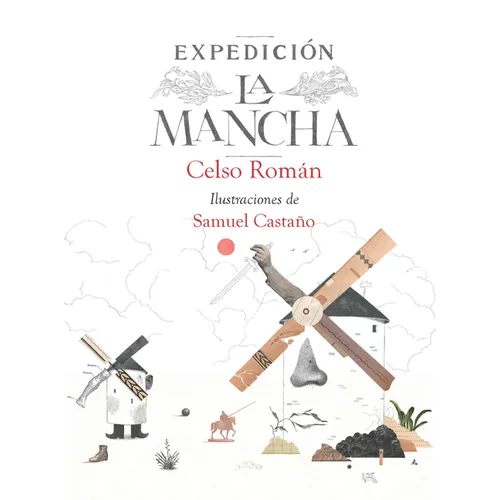 Expedición: La Mancha / Expedition: La Mancha