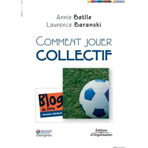 Comment jouer collectif