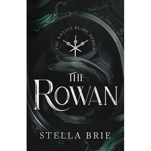 The Rowan: Killian Blade Series - An Urban Fantasy Reverse Harem Romance