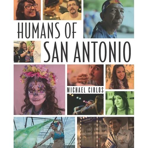 Humans of San Antonio