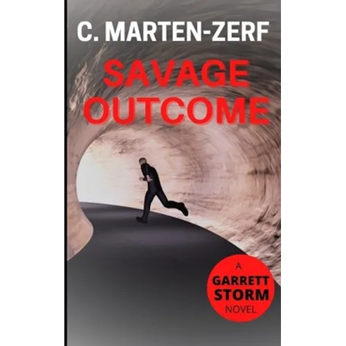Savage Outcome: A Garrett & Petrus Novel