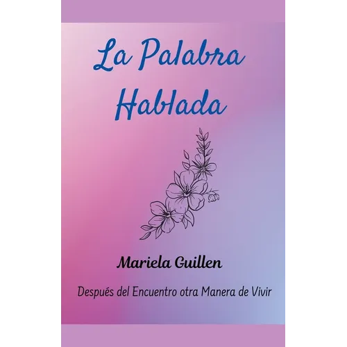 La Palabra Hablada