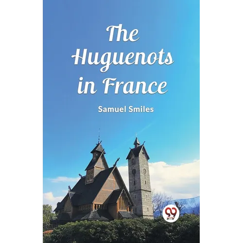 The Huguenots in France