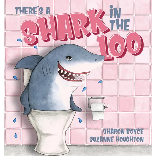 There's a Shark in the Loo