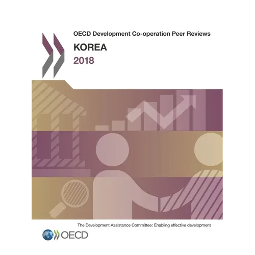 OECD Development Co-operation Peer Reviews: Korea 2018