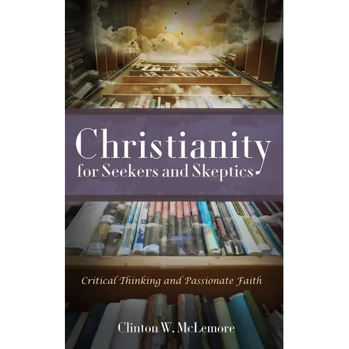 Christianity for Seekers and Skeptics
