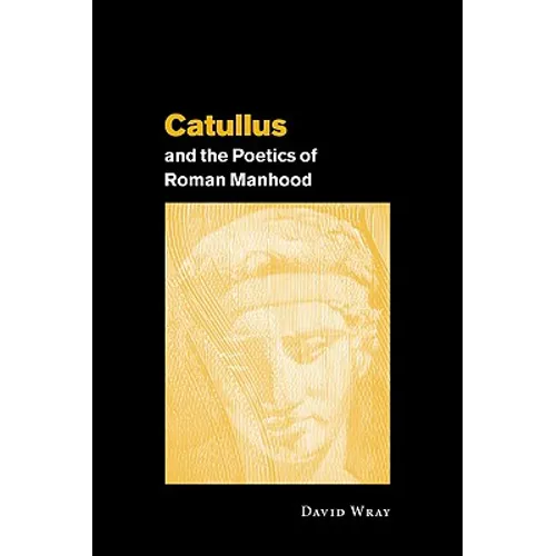 Catullus & the Poetics of Roma