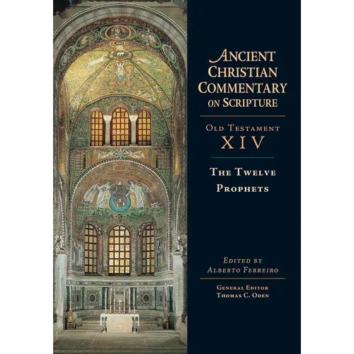 The Twelve Prophets: Volume 14 Volume 14