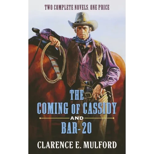 The Coming of Cassidy and Bar-20
