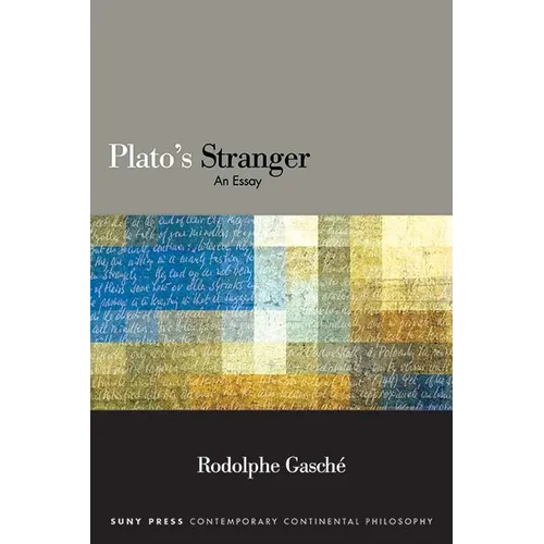 Plato's Stranger: An Essay
