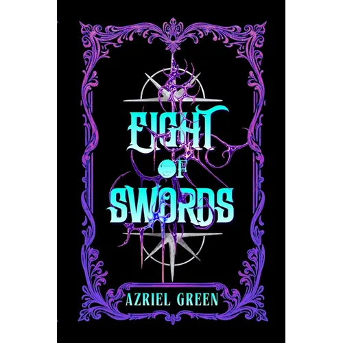 Eight of Swords: Part One