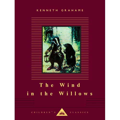 The Wind in the Willows: Illustrated by Arthur Rackham