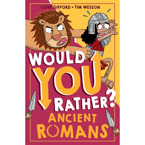 Would You Rather? Ancient Romans