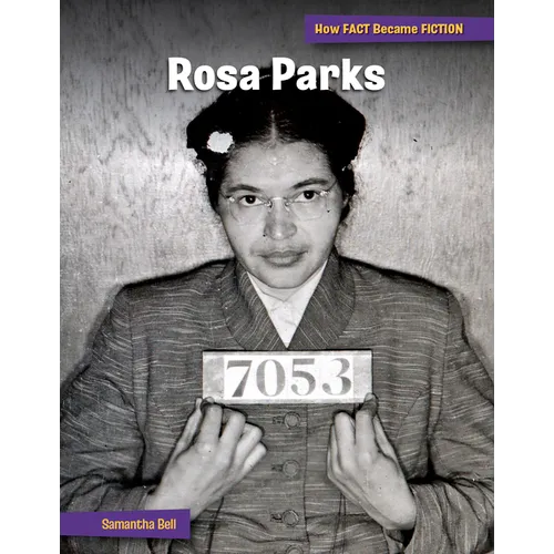 Rosa Parks: The Making of a Myth