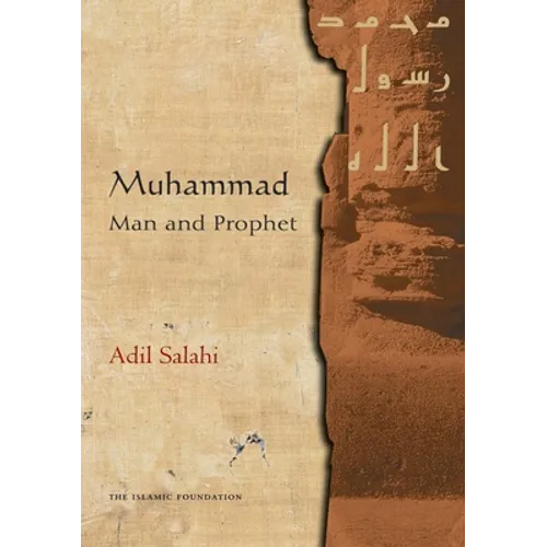 Muhammad: Man and Prophet