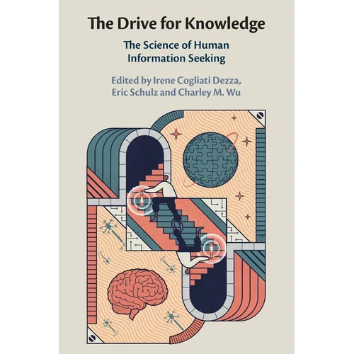The Drive for Knowledge