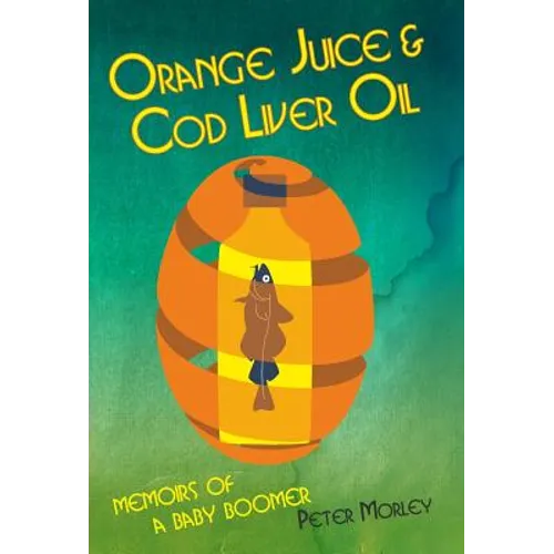 Orange Juice and Cod Liver Oil