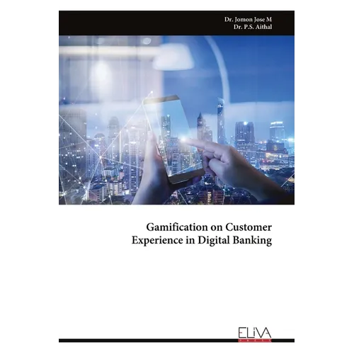 Gamification on Customer Experience in Digital Banking