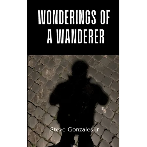 Wonderings of a Wanderer