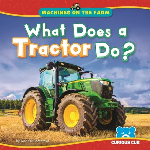 What Does a Tractor Do?