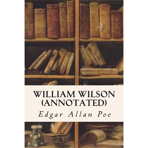 William Wilson (annotated)