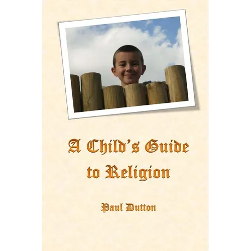 A Child's Guide to Religion