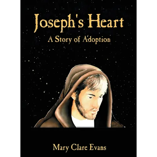 Joseph's Heart: A Story of Adoption - Hardcover