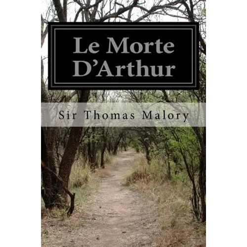 Le Morte D'Arthur