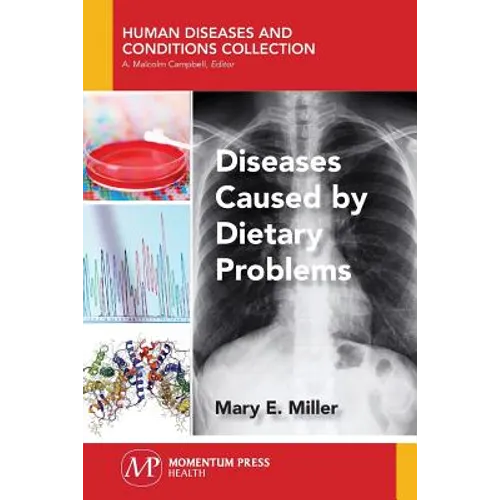 Diseases Caused by Dietary Problems