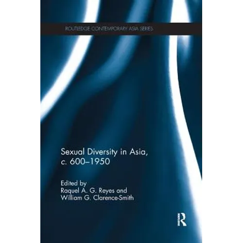 Sexual Diversity in Asia, C. 600 - 1950