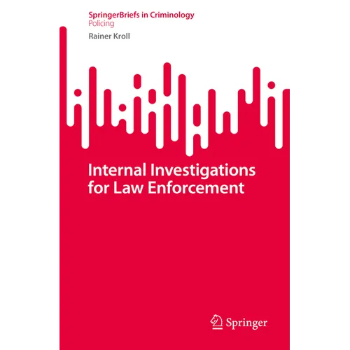 Internal Investigations for Law Enforcement