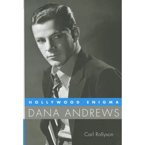 Hollywood Enigma: Dana Andrews