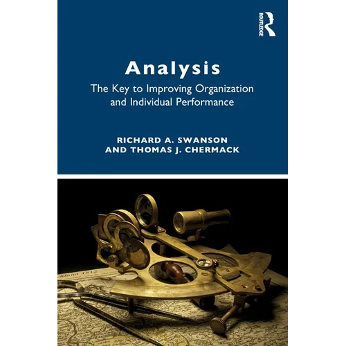 Analysis: The Key to Improving Organization and Individual Performance