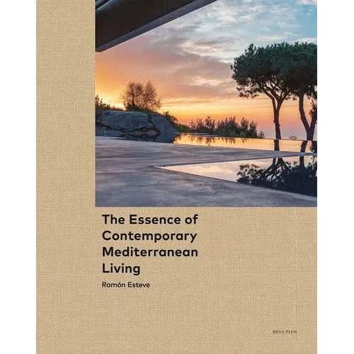The Essence of Contemporary Mediterranean Living: Ramón Esteve