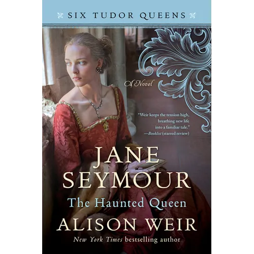 Jane Seymour, the Haunted Queen