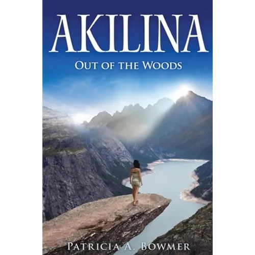 Akilina: Out of the Woods