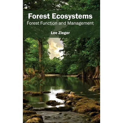 Forest Ecosystems: Forest Function and Management
